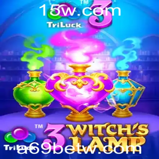 a69bet | Descubra o Fascinante Mundo de 3WitchsLamp: Um Jogo de Estratégia e Magia