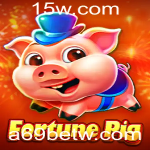a69bet | Descubra o Mundo Fascinante de FortunePig no a69bet