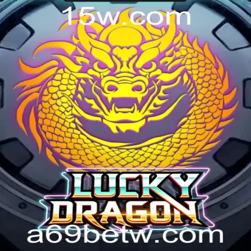 a69bet | Descubra o Universo de LuckyDragon e as Estratégias de A69Bet