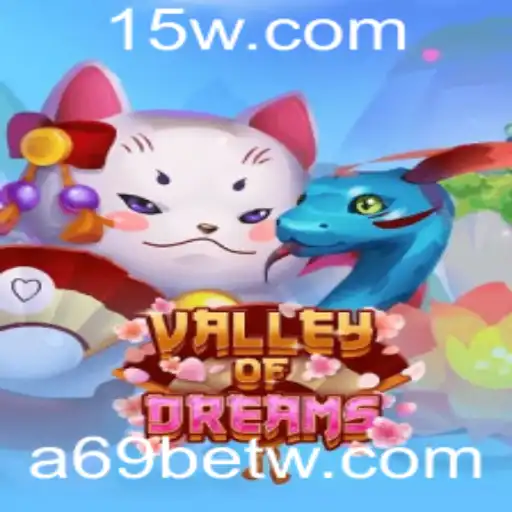 a69bet | Explorando o Mundo de 'ValleyofDreams': Uma Jornada Mágica de Aventuras